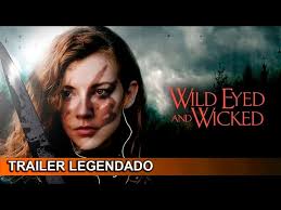 Wild Eyed and Wicked